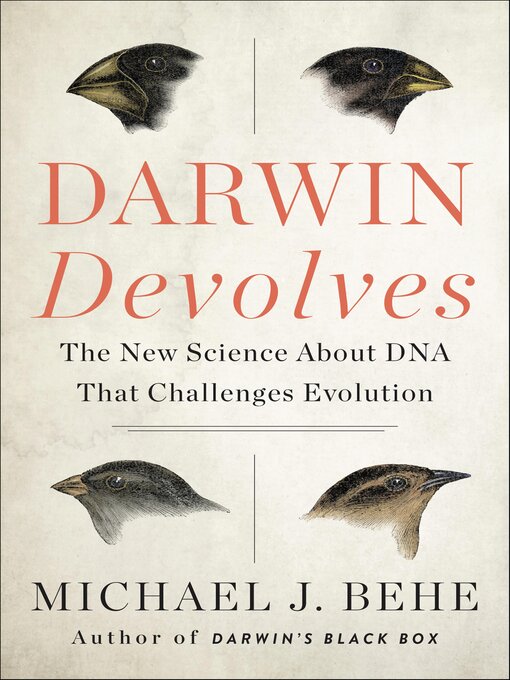 Title details for Darwin Devolves by Michael J. Behe - Available